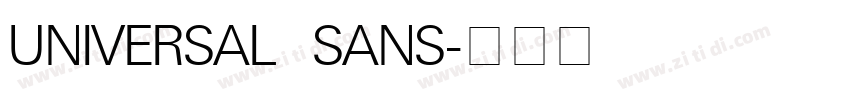 UNIVERSAL SANS字体转换